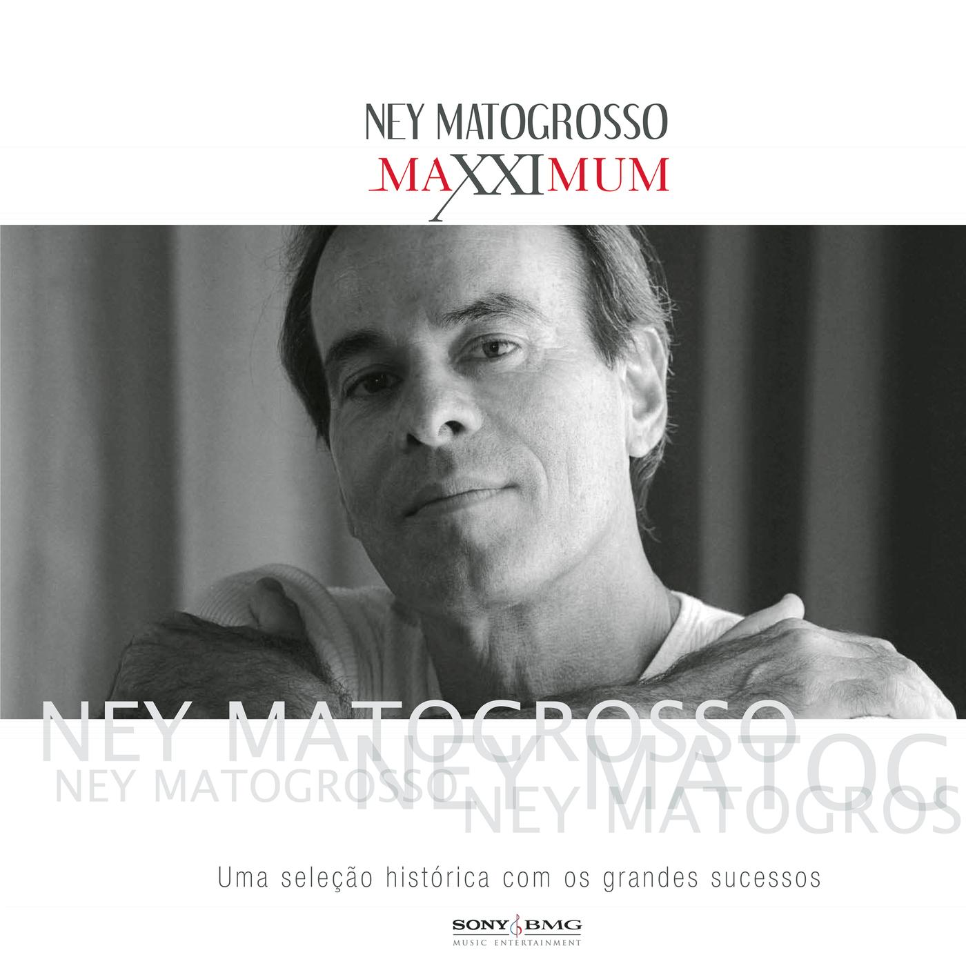 Maxximum: Ney Matogrosso (Ao Vivo)