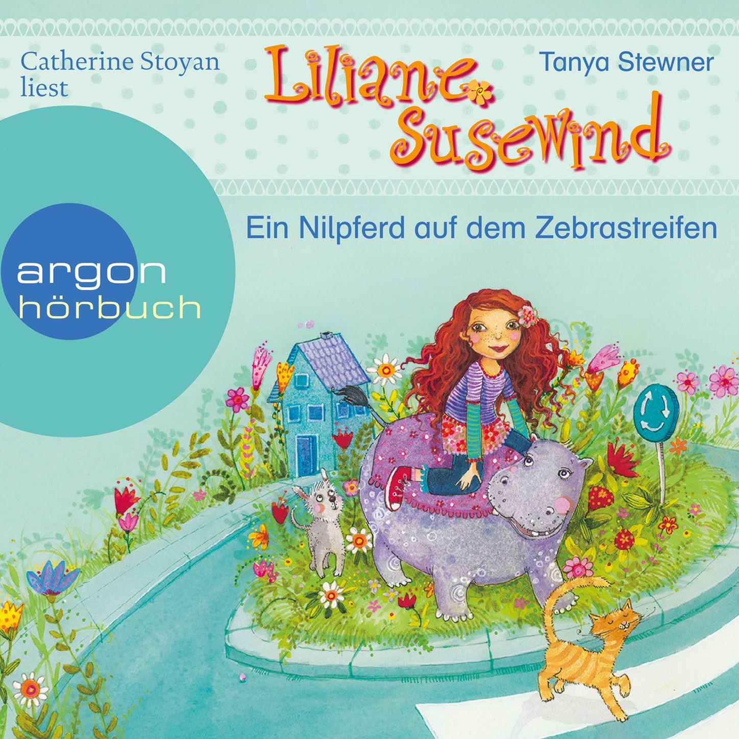 Liliane Susewind - Ein Nilpferd auf dem Zebrastreifen (Ungekürzte Lesung mit Musik)