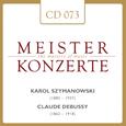 Karol Szymanowski - Claude Debussy