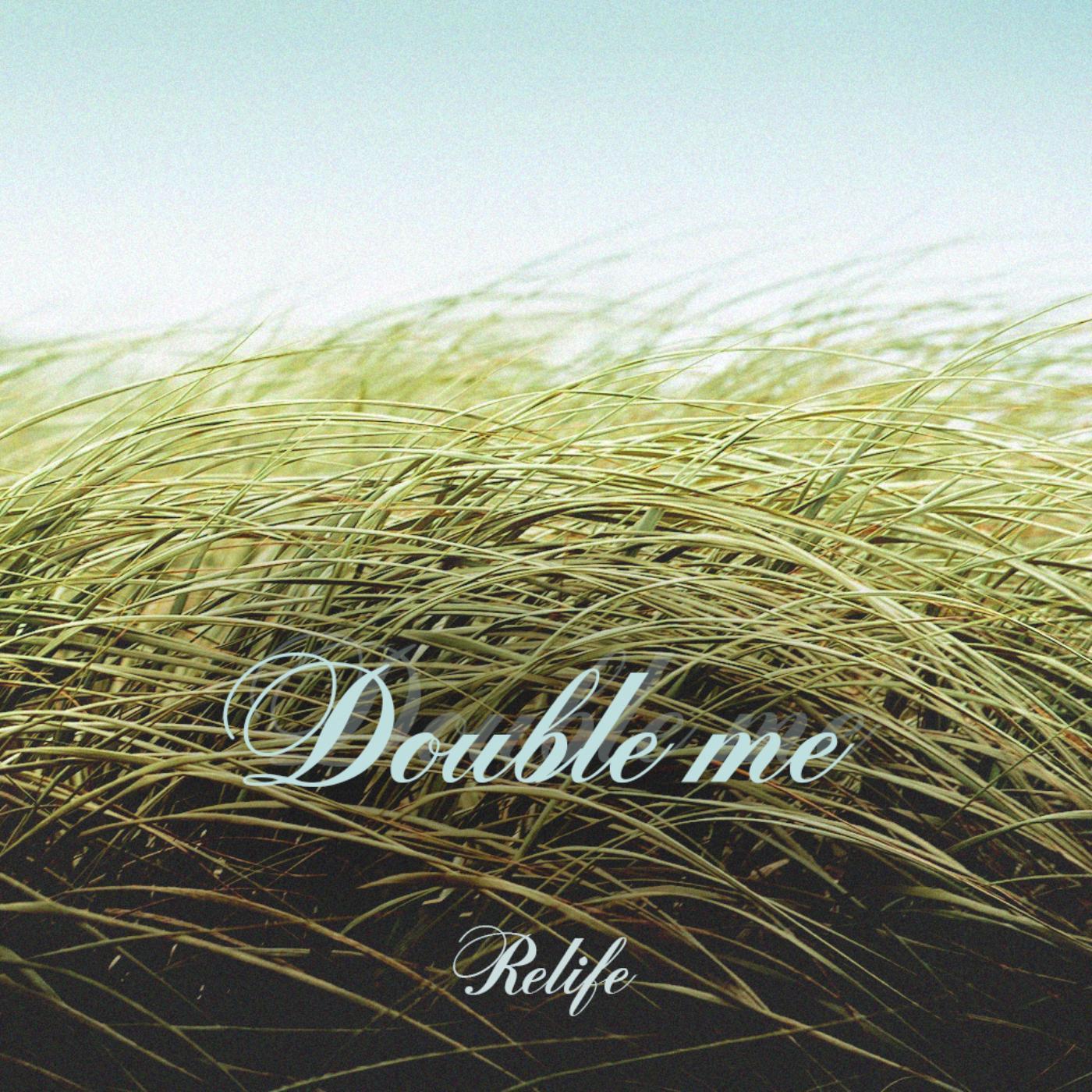 Double me
