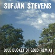 Blue Bucket of Gold (Remix)