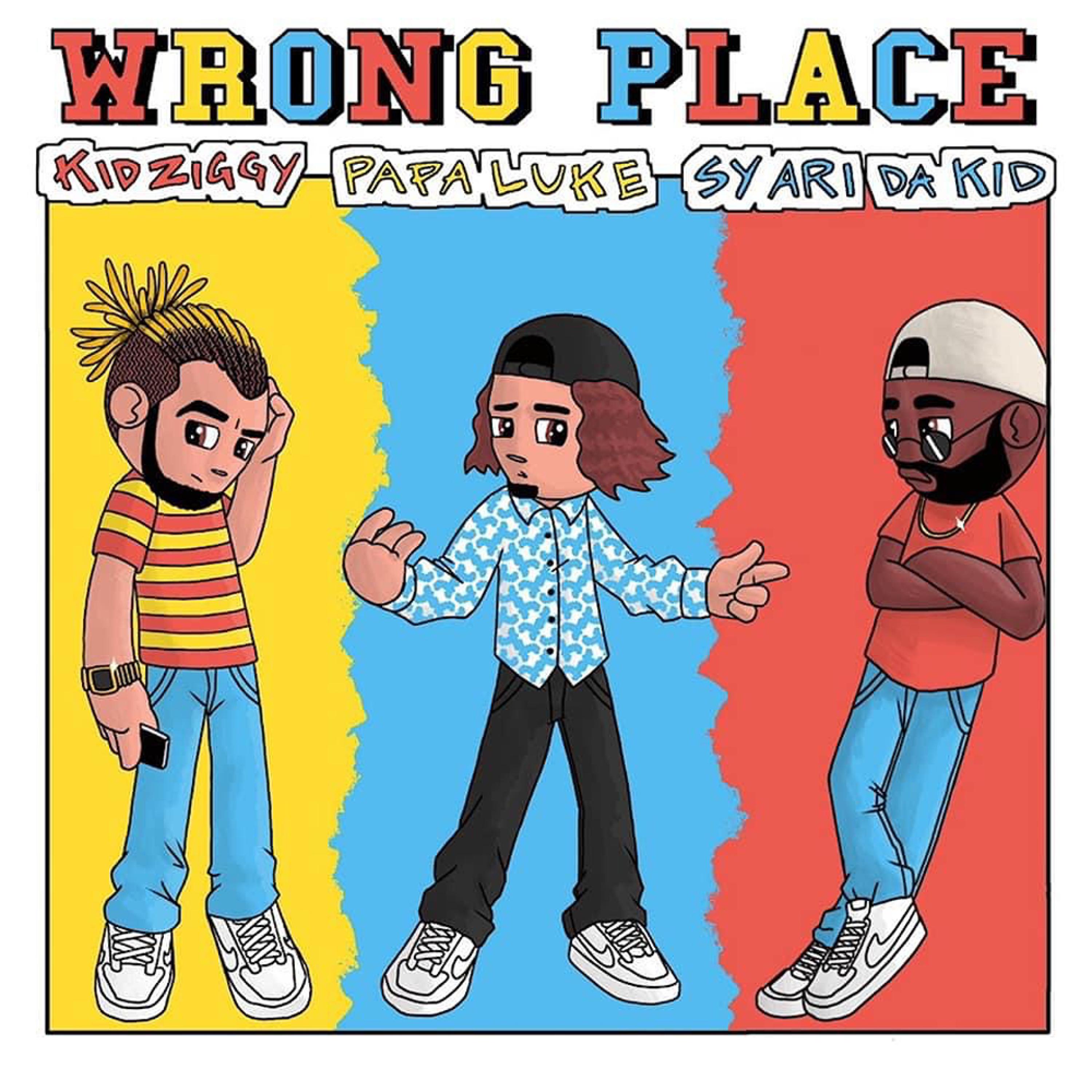 Kid Ziggy - Wrong Place