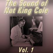 The Sound of Nat King Cole, Vol. 1