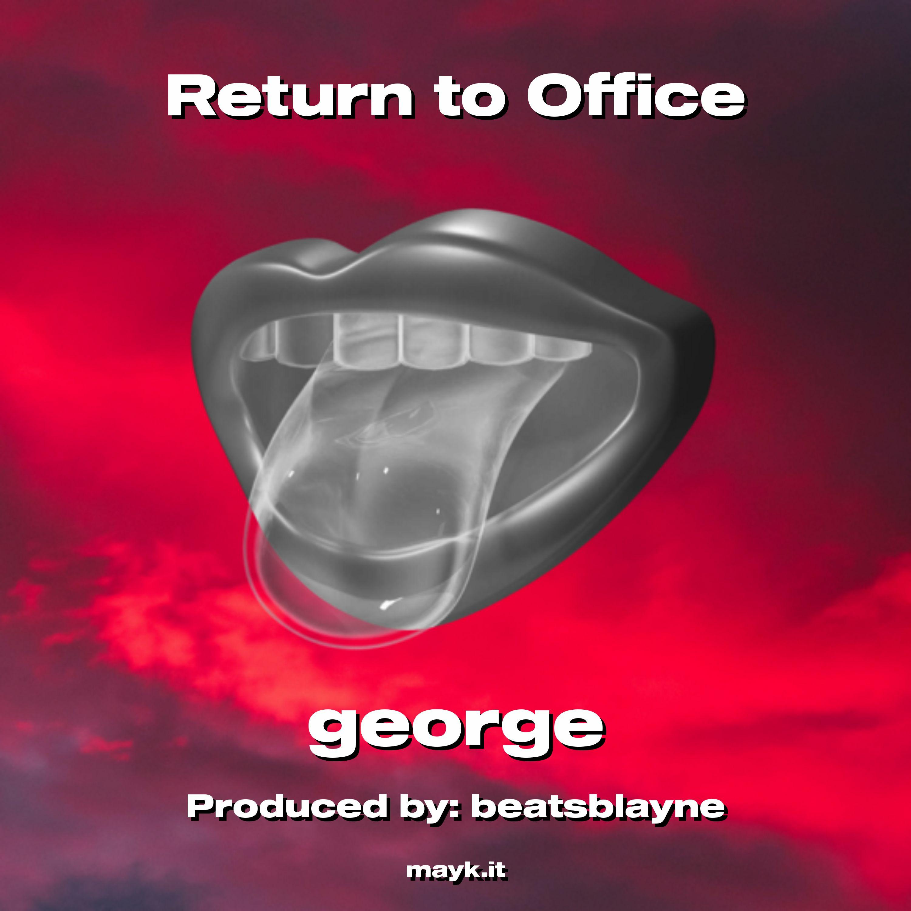 George - Return to Office