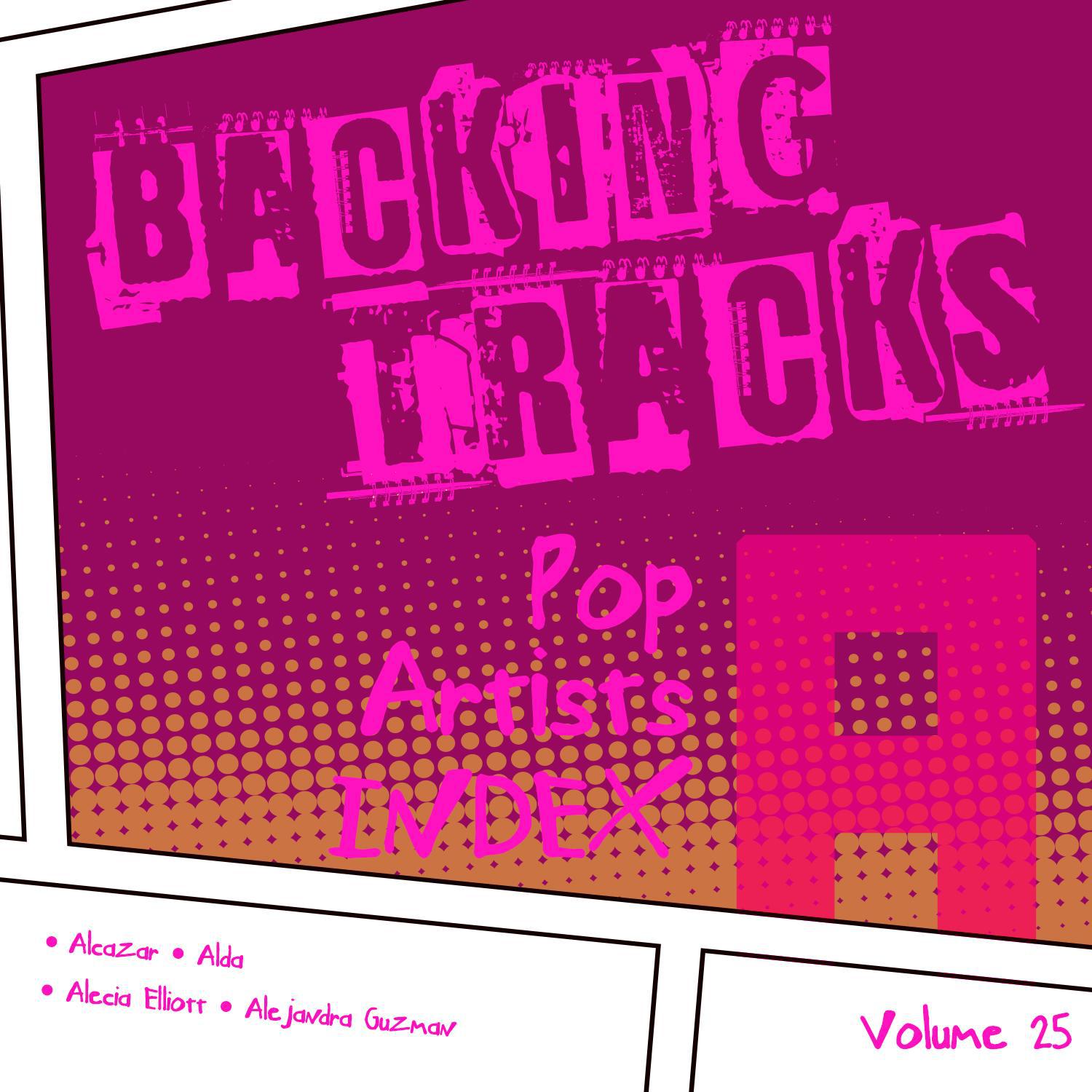 Backing Tracks / Pop Artists Index, A, (Alcazar / Alda / Alecia Elliott / Alejandra Guzman), Volume 专辑