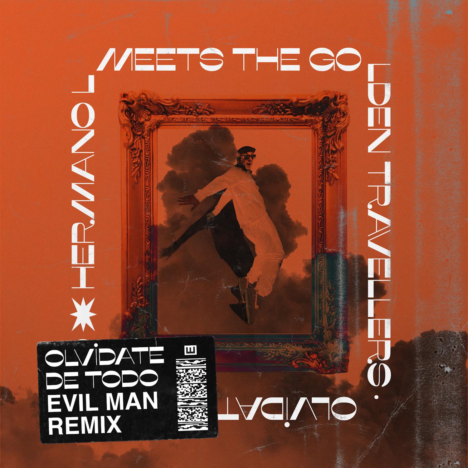 Olvidate de Todo (Evil Man Remix)