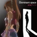 Dominant space专辑