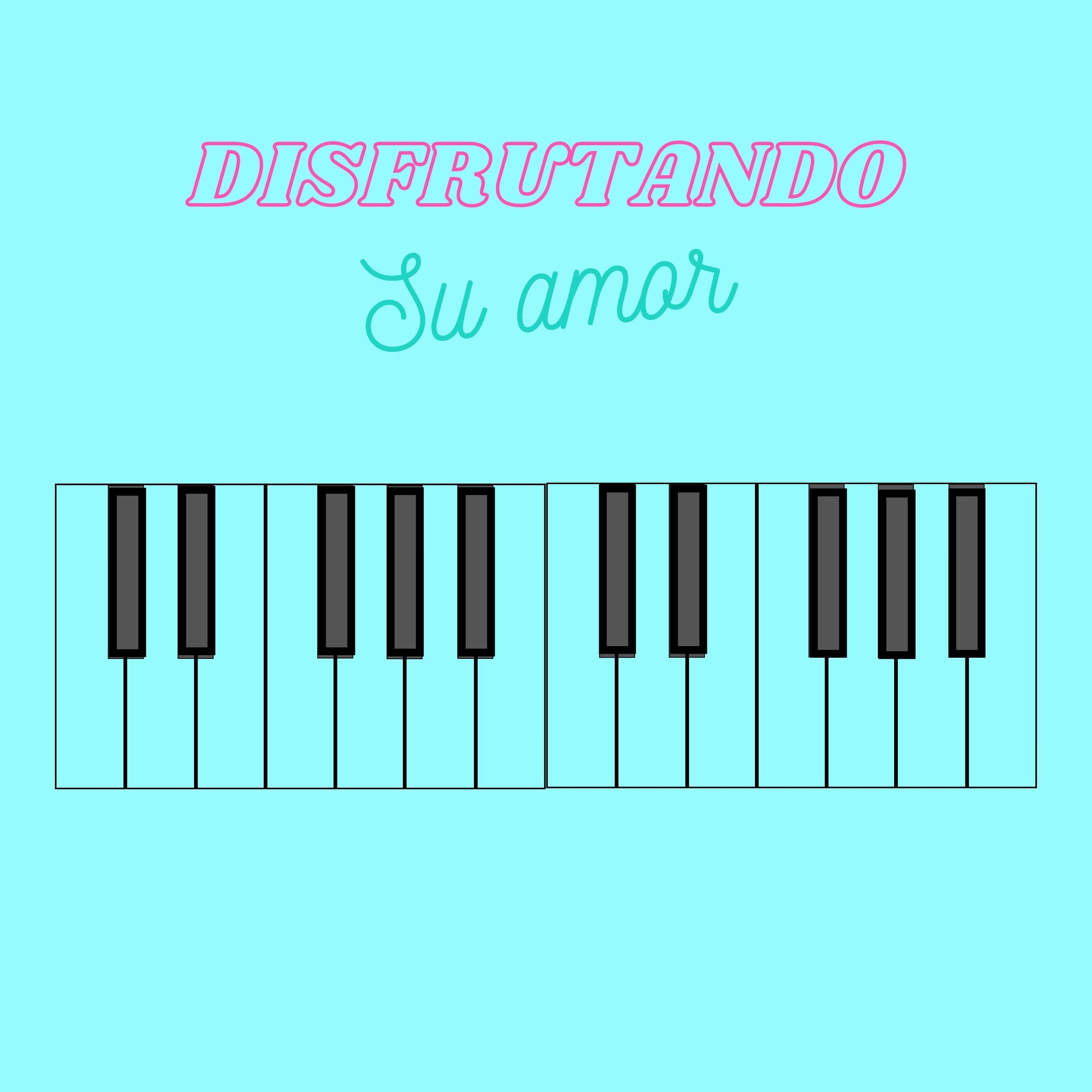 Disfrutando Su Amor