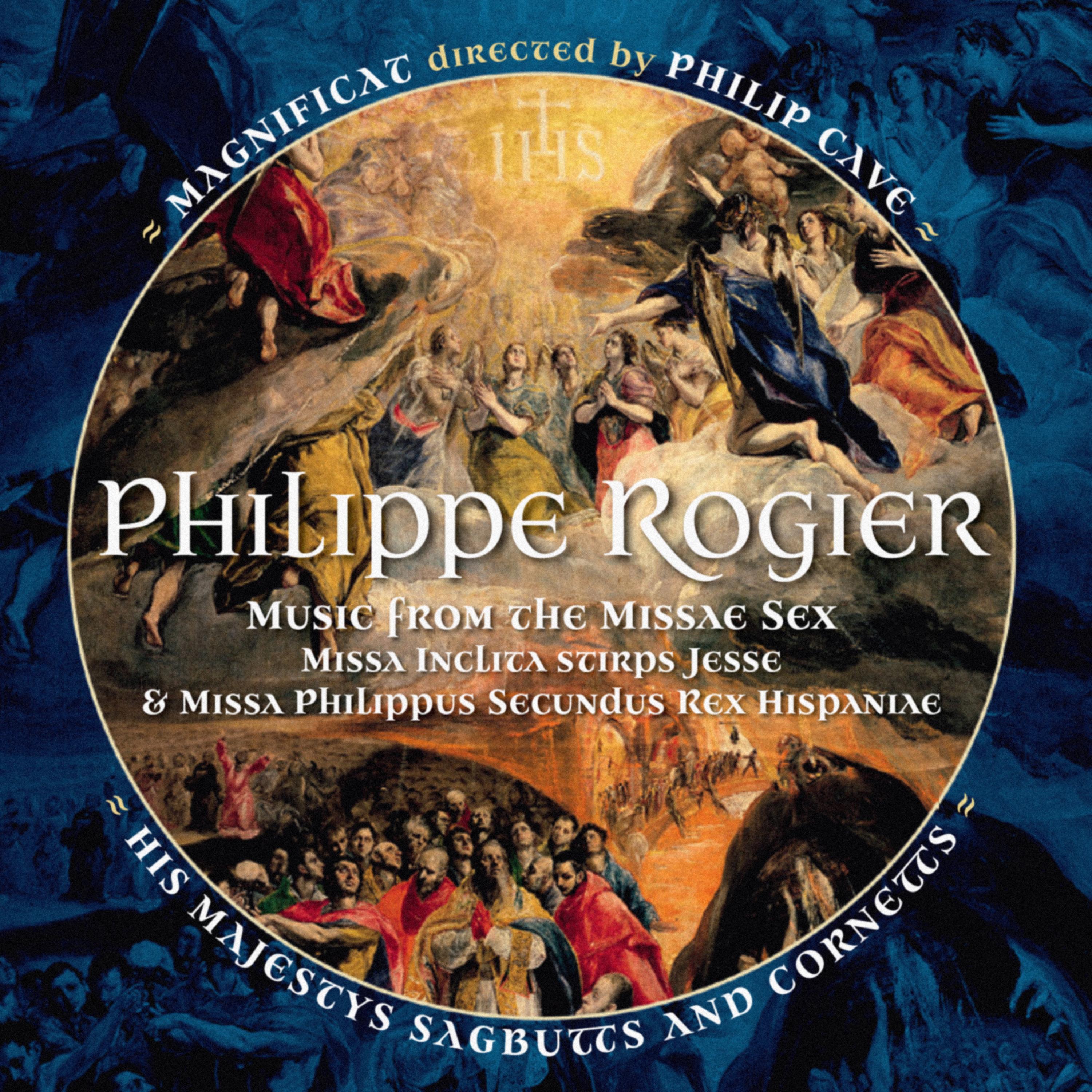 Rogier: Music from the Missae Sex