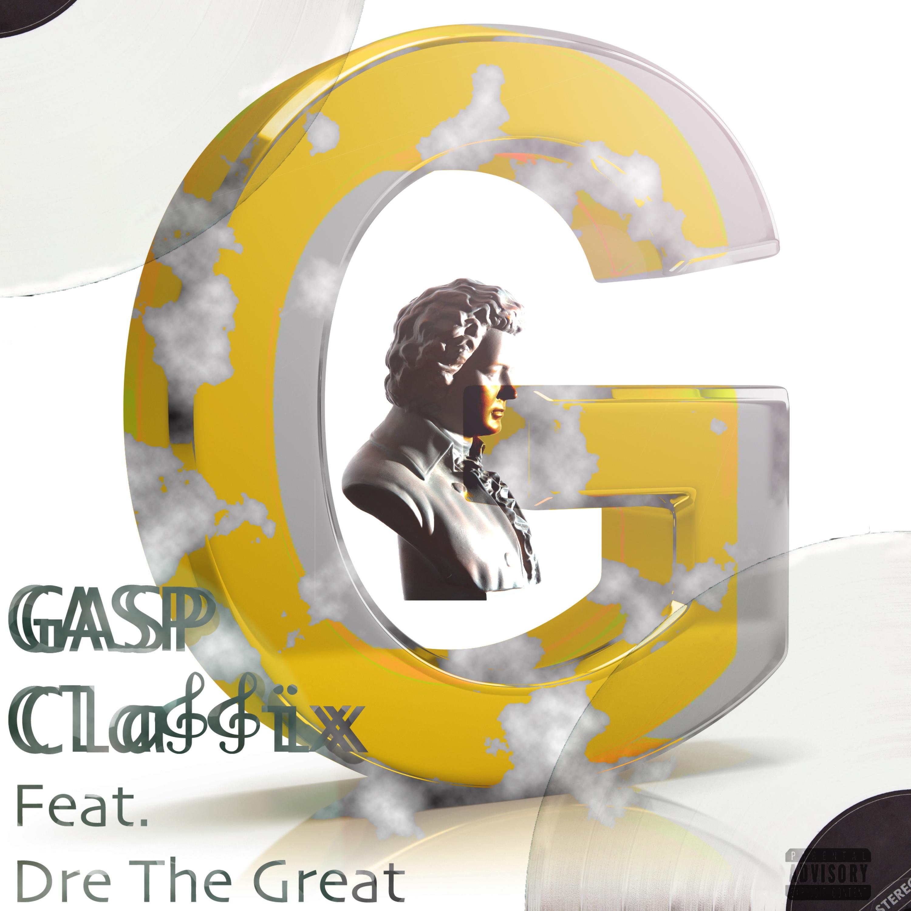 Classix (feat. DreTheGreat)