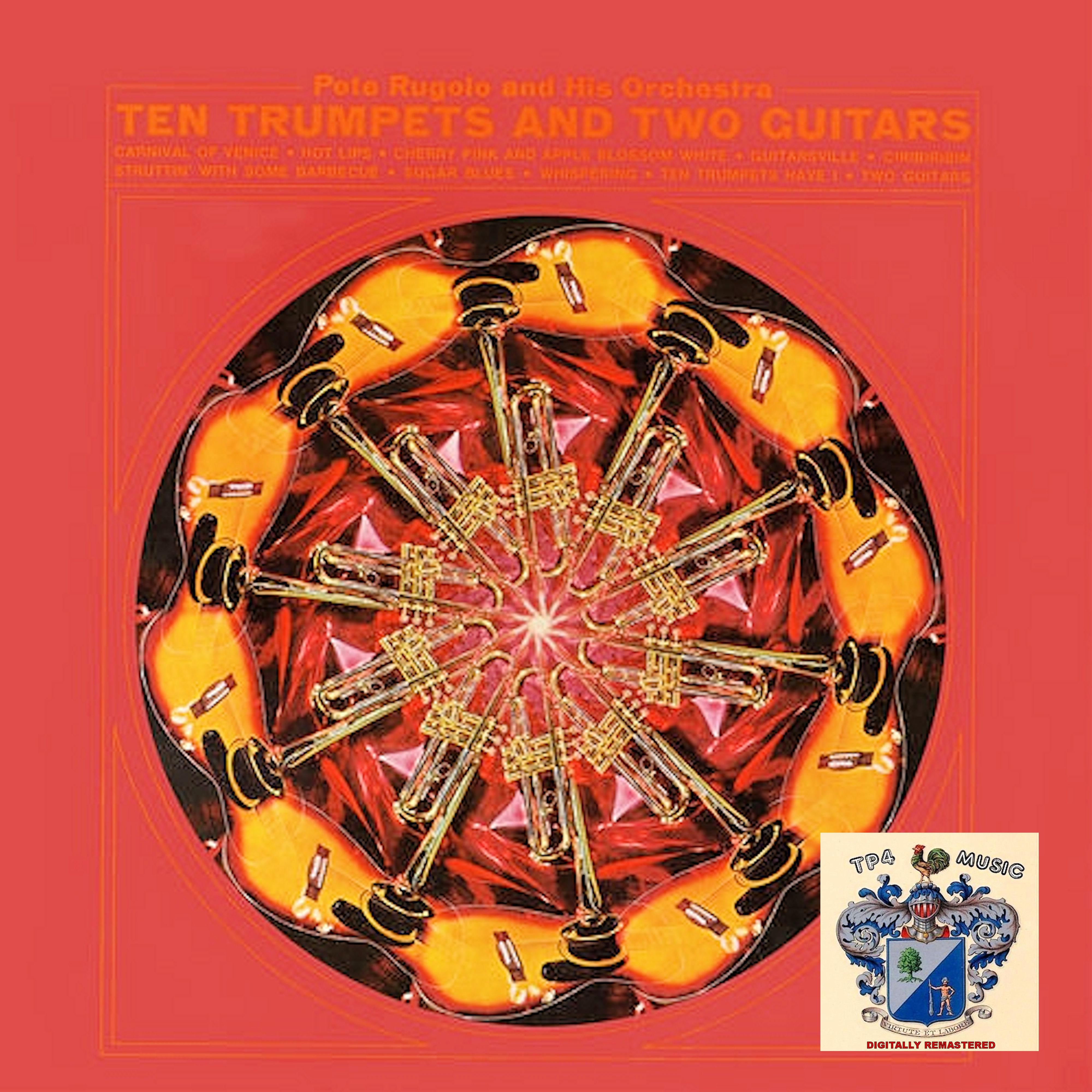 Ten Trumpets and Two Guitars