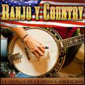 Banjo y Country, La Esencia de la Música Americana专辑