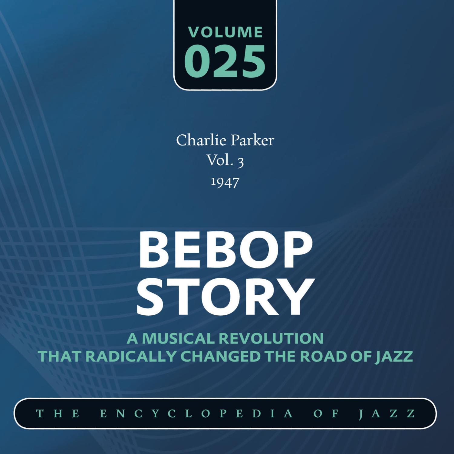 Charlie Parker Vol. 3 (1947)
