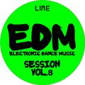 EDM Electronic Dance Music Session, Vol. 8