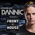 Dannic - Front Of House Radio 039专辑