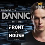 Dannic - Front Of House Radio 039专辑
