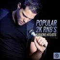 Popular 2k RnB's Karaoke Hitlists专辑