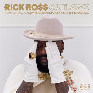 Rick Ross, Jazmine Sullivan & 21 Savage - Outlawz (BB Instrumental) 无和声伴奏 （降1半音）