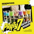 PARTY7 ～GENEjaNIGHT～