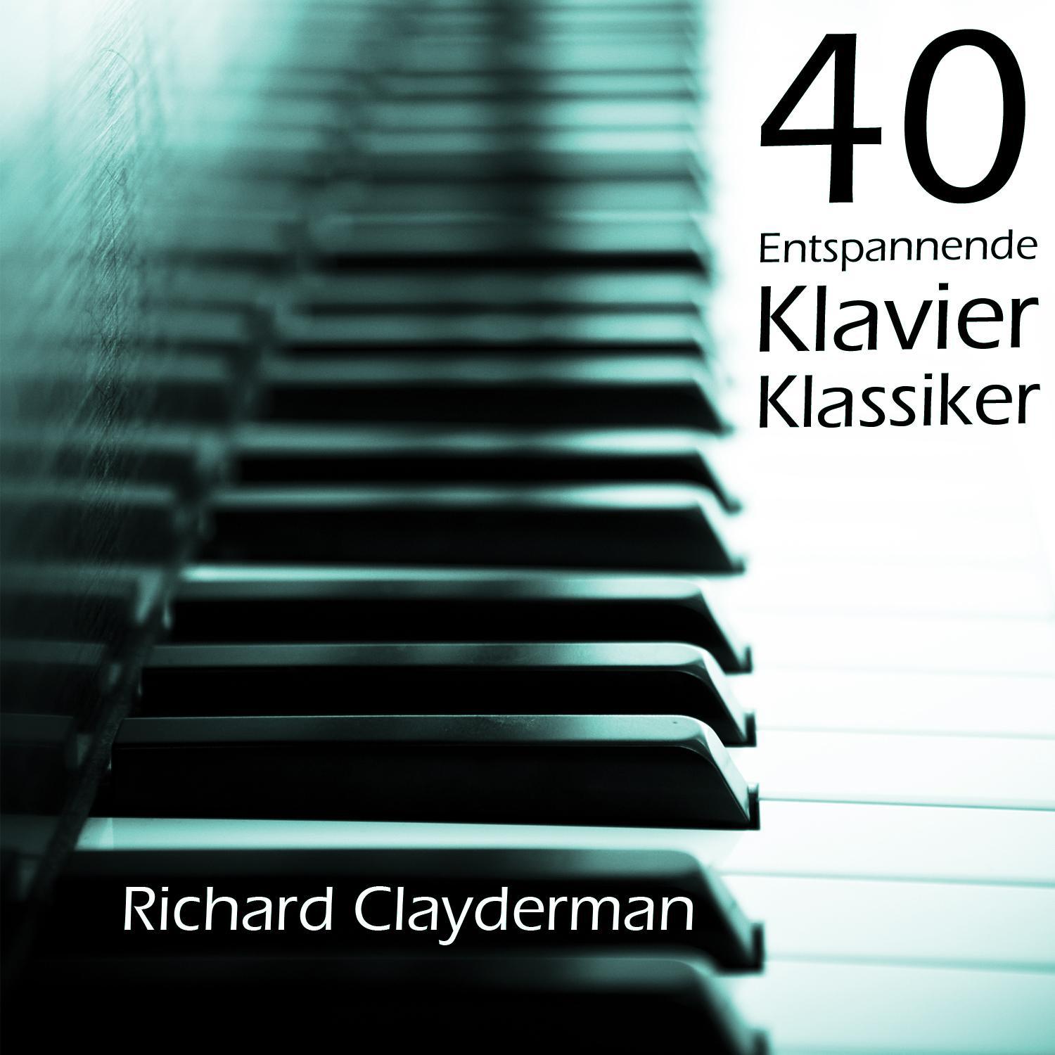 40 Entspannende Klavier Klassiker专辑