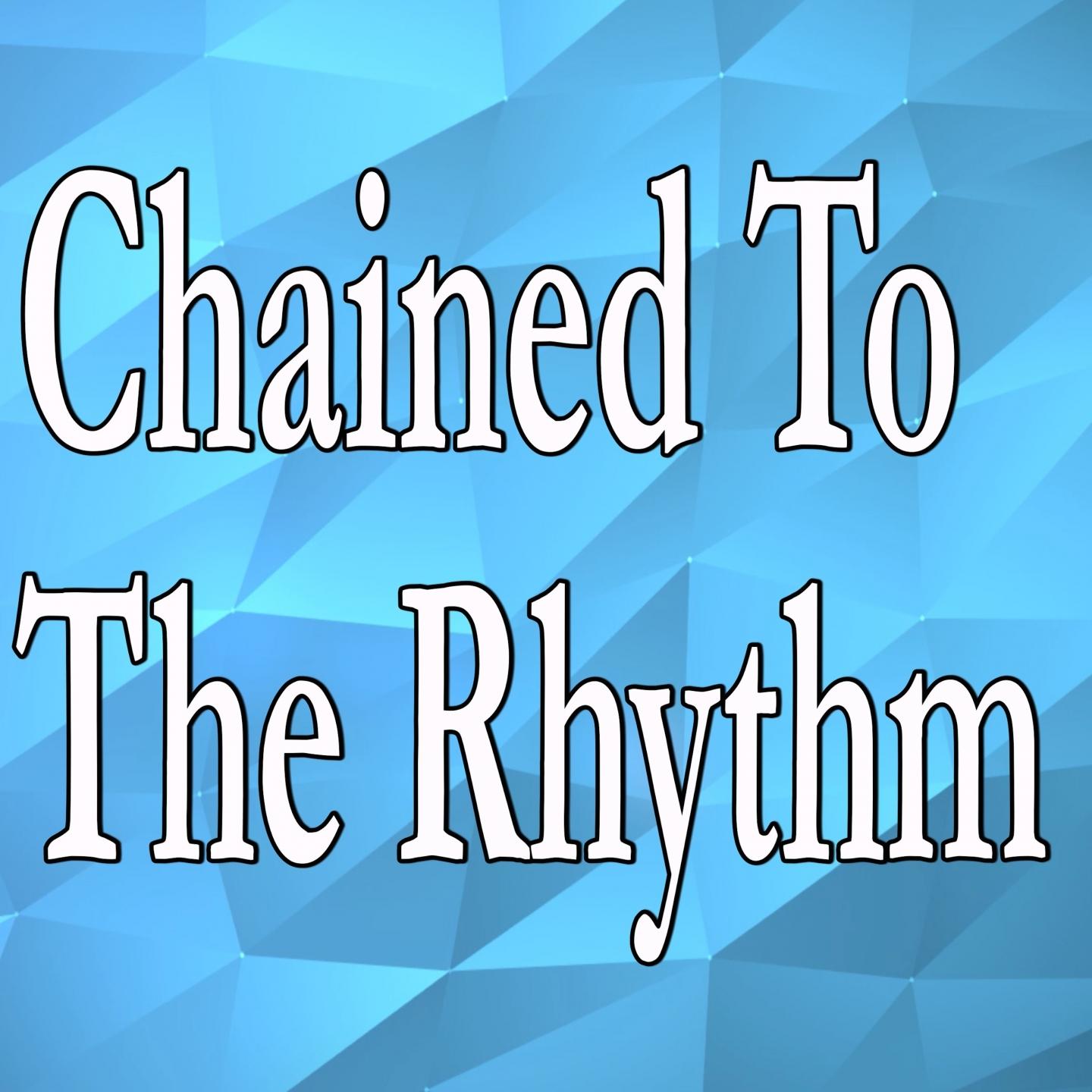 chained to the rhythm (instrumental tribute to katy perry)