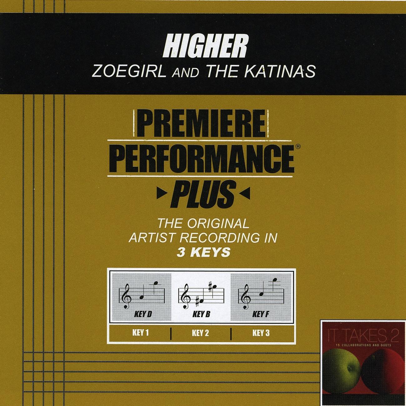 Premiere Performance Plus: Higher