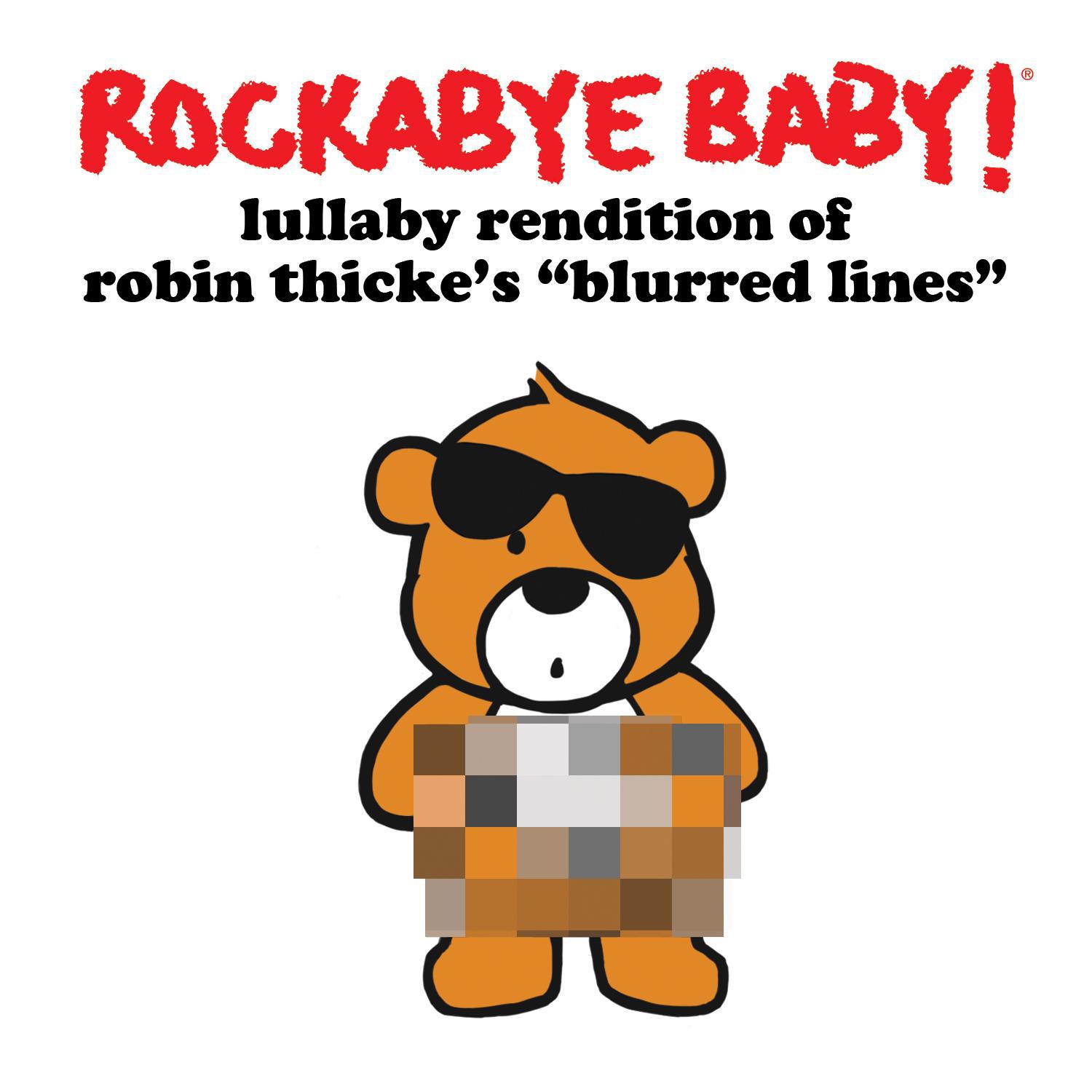 Lullaby Rendition of Robin Thicke's Blurred Lines专辑