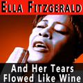 And Her Tears Flowed Like Wine