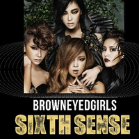 Sixth Sense - Brown Eyed Girls 브라운아이드걸스 (unofficial Instrumental) 无和声伴奏