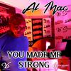 Al Mac - You Made Me Strong