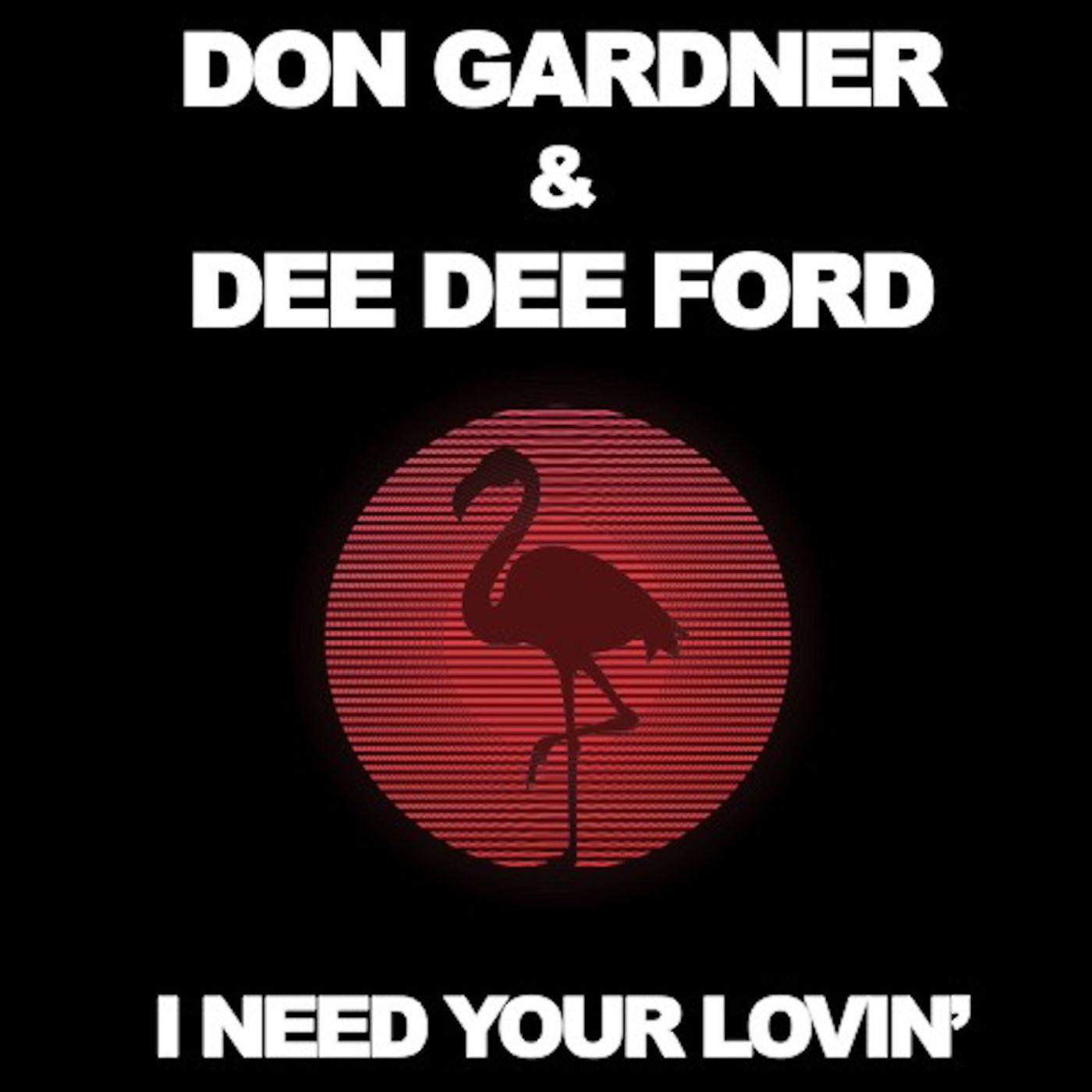 I Need Your Lovin'