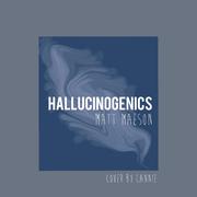 Hallucinogenics