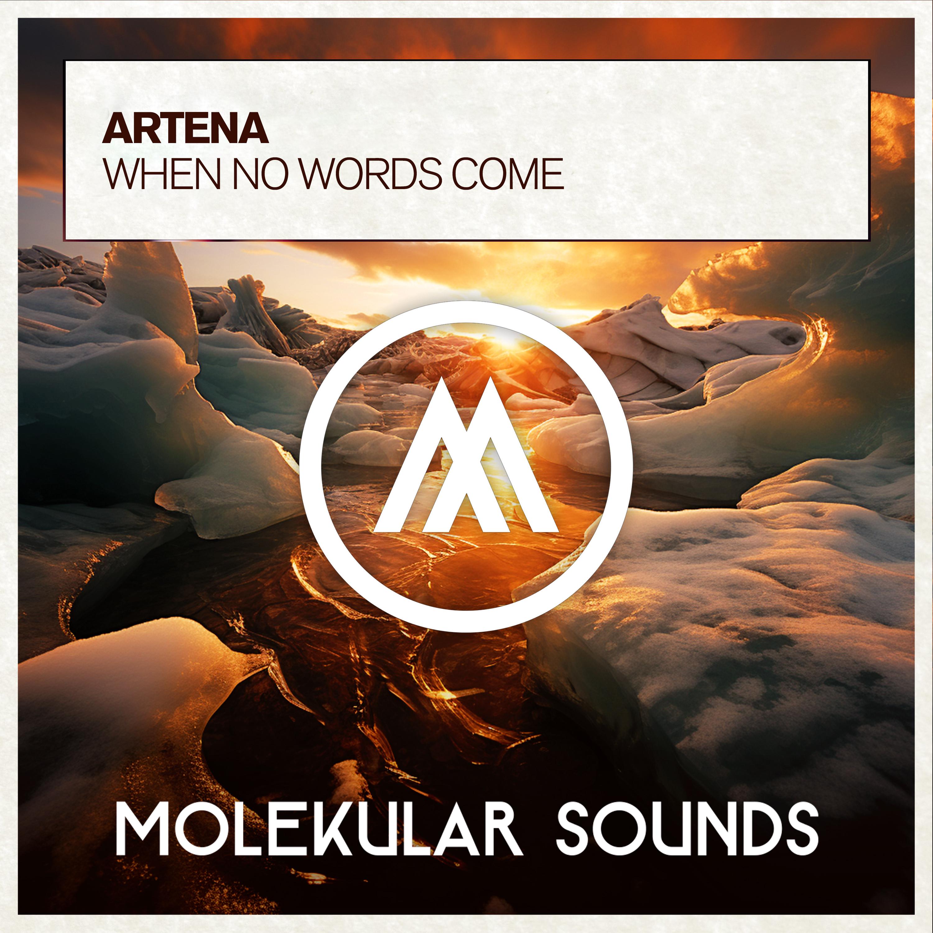 Artena - When No Words Come