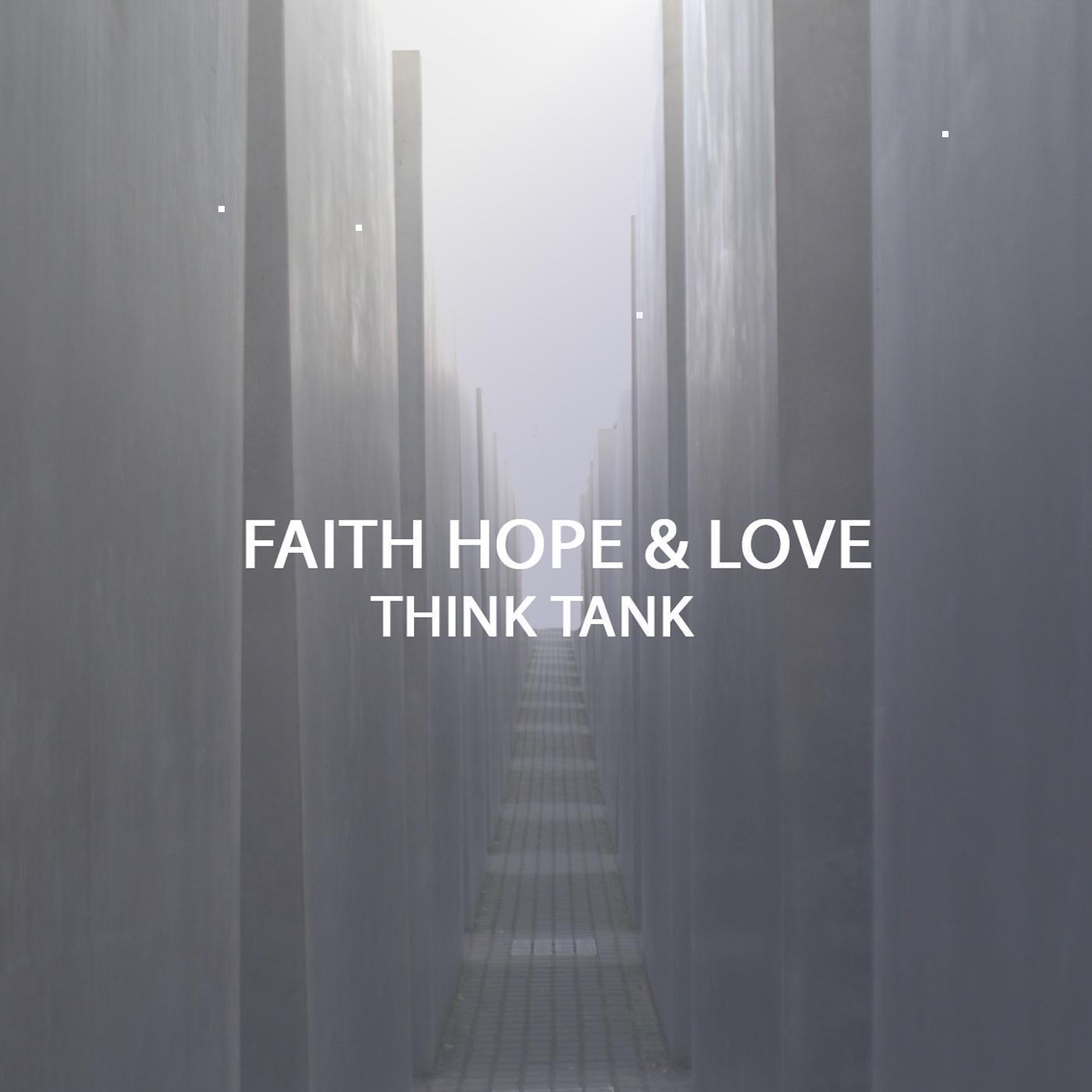 Faith Hope & Love