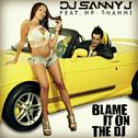 Blame It On the DJ专辑