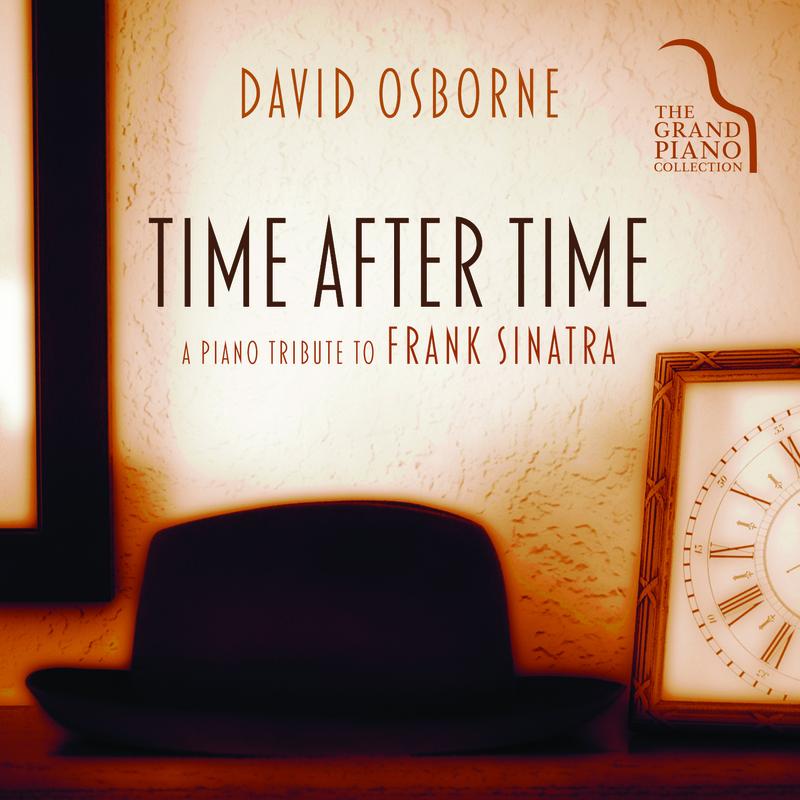 Time After Time: A Piano Tribute To Frank Sinatra