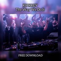 Feather - Way We Do It (Remix)