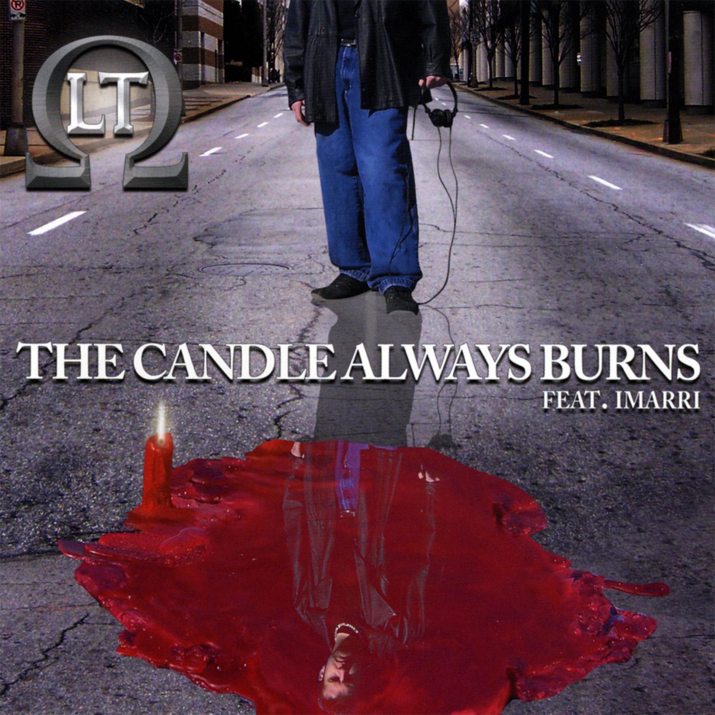 The Candle Always Burns (feat. Imarri)