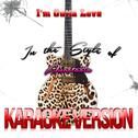 I'm Outta Love (In the Style of Anastacia) [Karaoke Version] - Single专辑