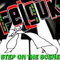 Felguk - Step On The Scene ep