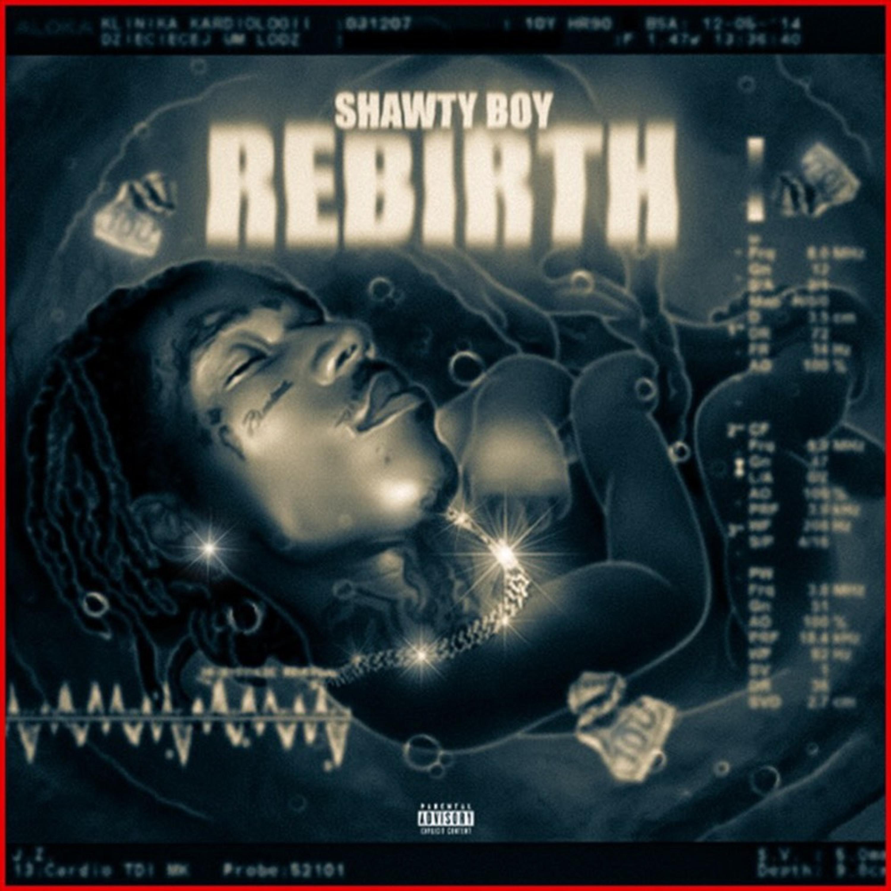 Shawty Boy - Rebirth Intro