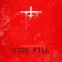 Good Kill (Original Motion Picture Soundtrack)专辑