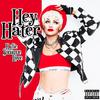 Kylie Sonique Love - Hey Hater
