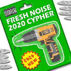 FRESHNOISE 2020 CYPHER