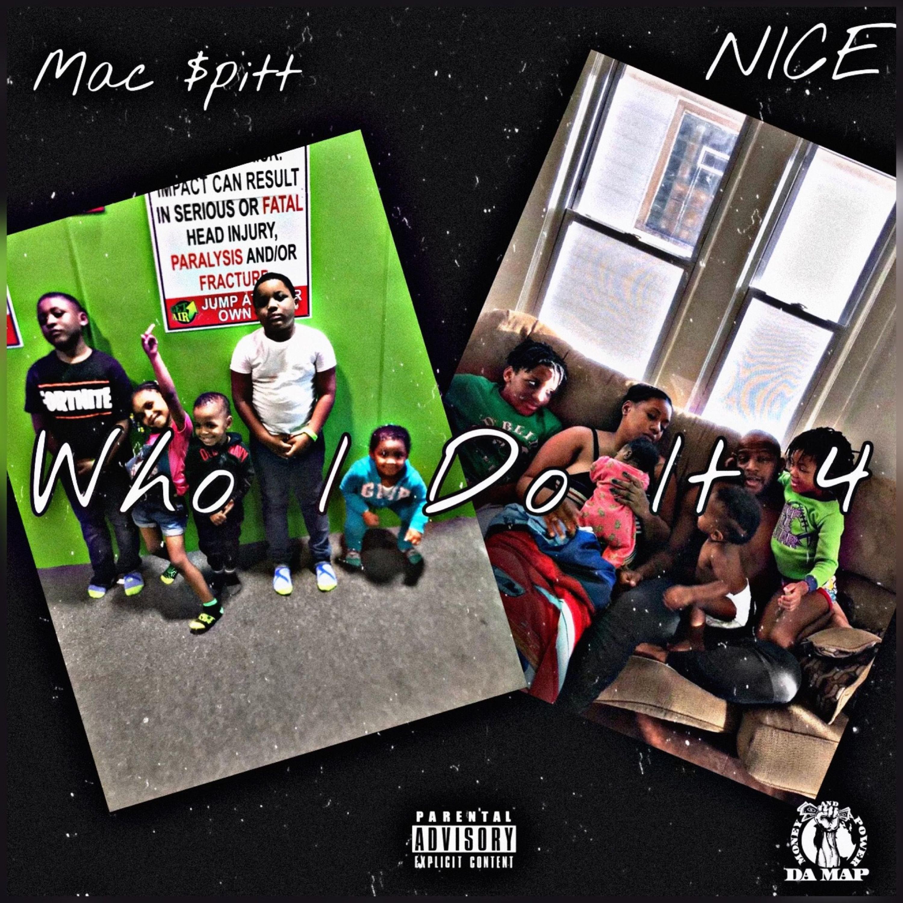 Who i do it 4 (feat. Nice)