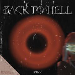 BACK TO HELL (Y2K)