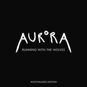 Aurora Aksnes - Running with the Wolves (Karaoke Version) 带和声伴奏 （升3半音）