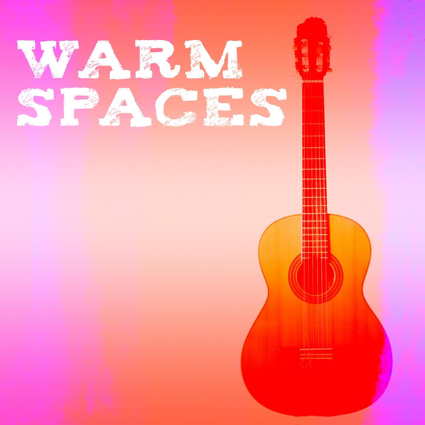 Warm Spaces