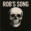Rob's Song (feat. Lil Wayne)专辑