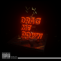 Drag Me Down(Feat.宝石Gem)